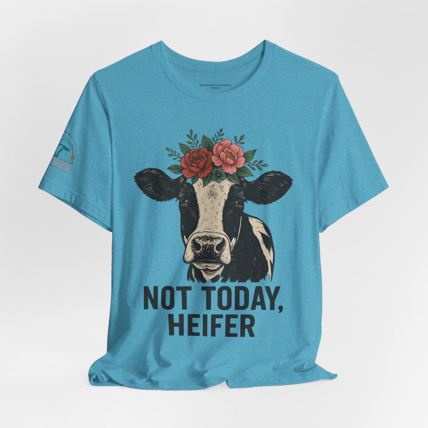 Not Today, Heifer Bella Canvas