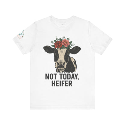 Not Today, Heifer Bella Canvas