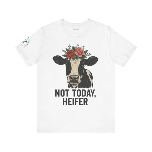 Not Today, Heifer Bella Canvas
