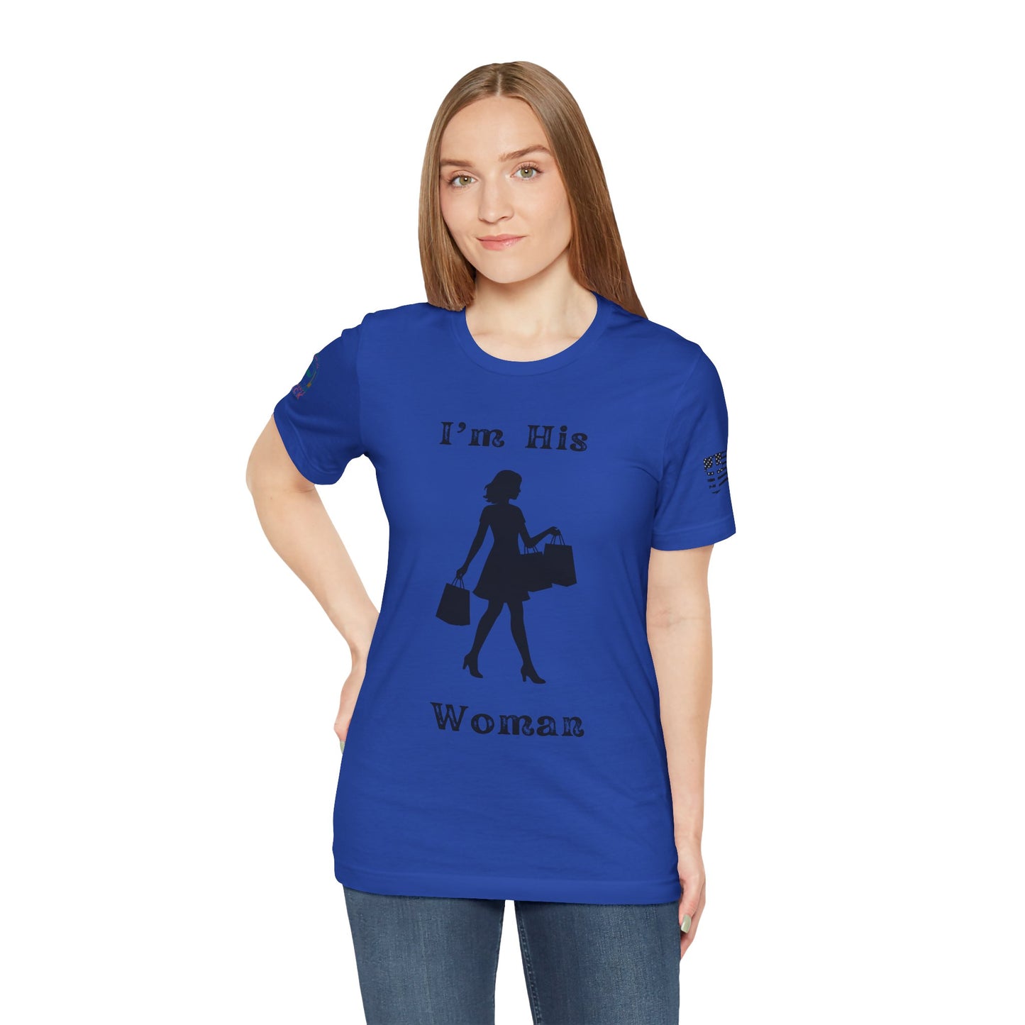 I'm His Woman - Women's Tee