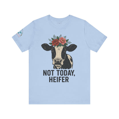 Not Today, Heifer Bella Canvas