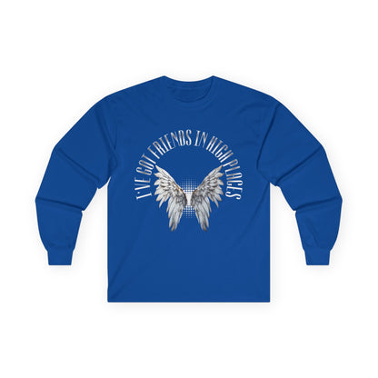 Friends in High Places Long Sleeve