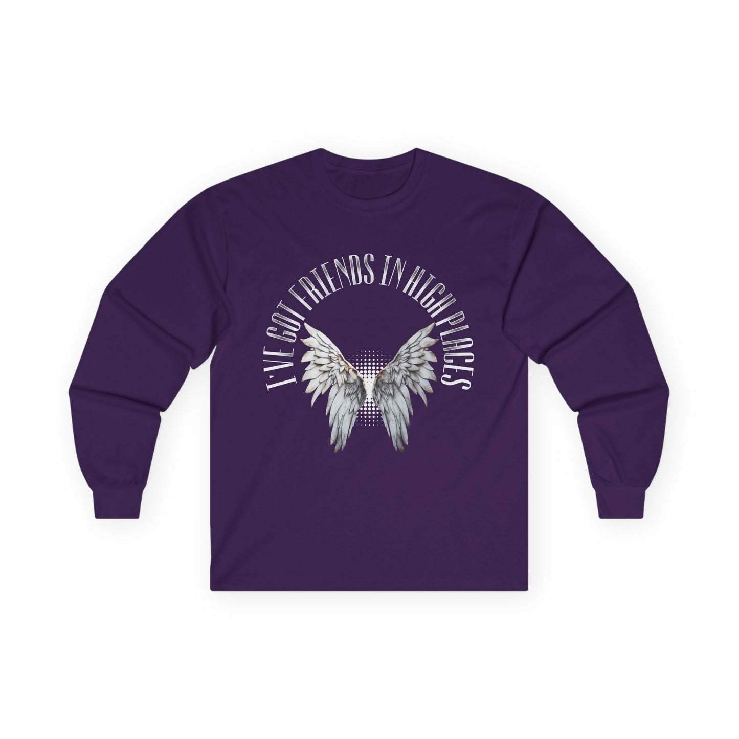 Friends in High Places Long Sleeve