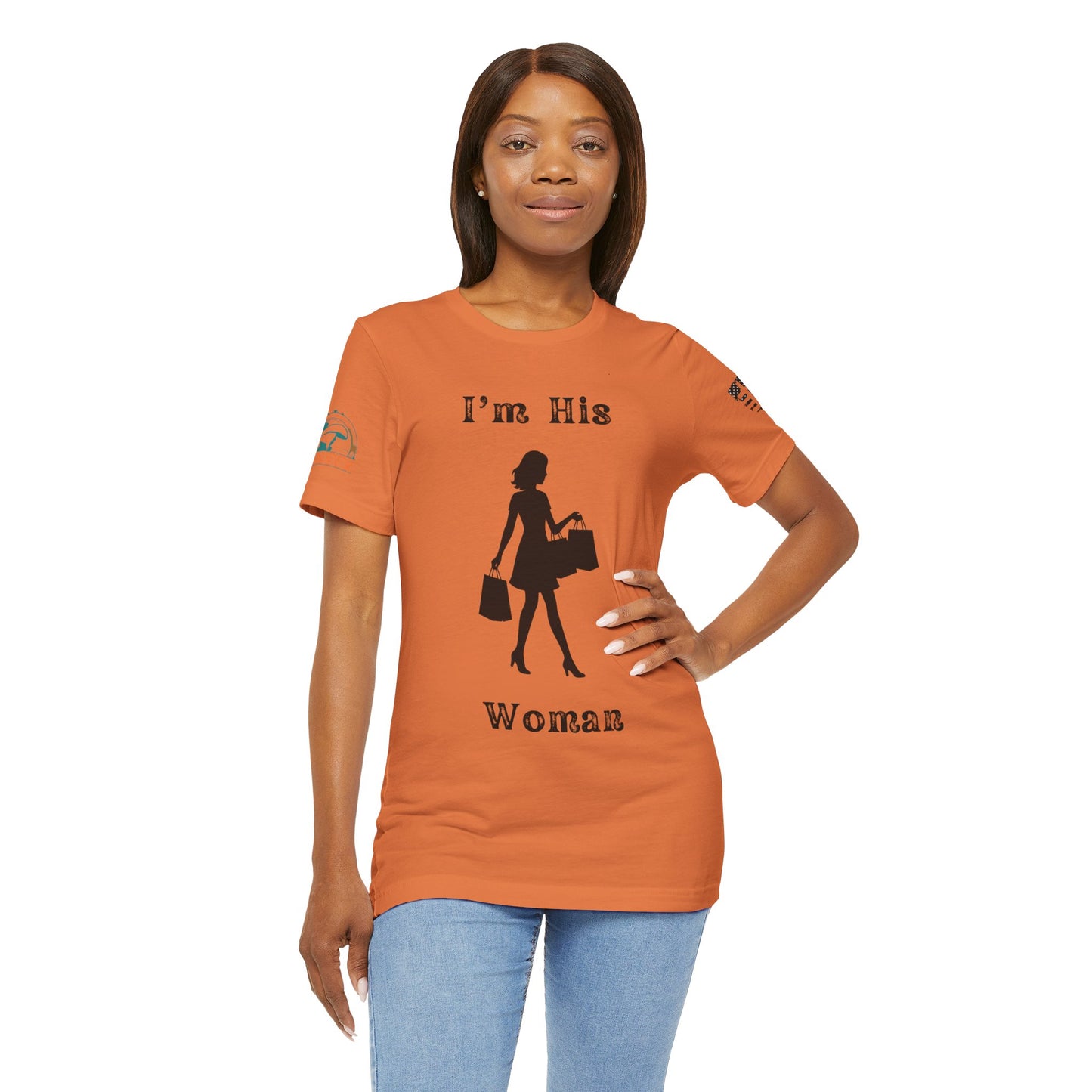 I'm His Woman - Women's Tee