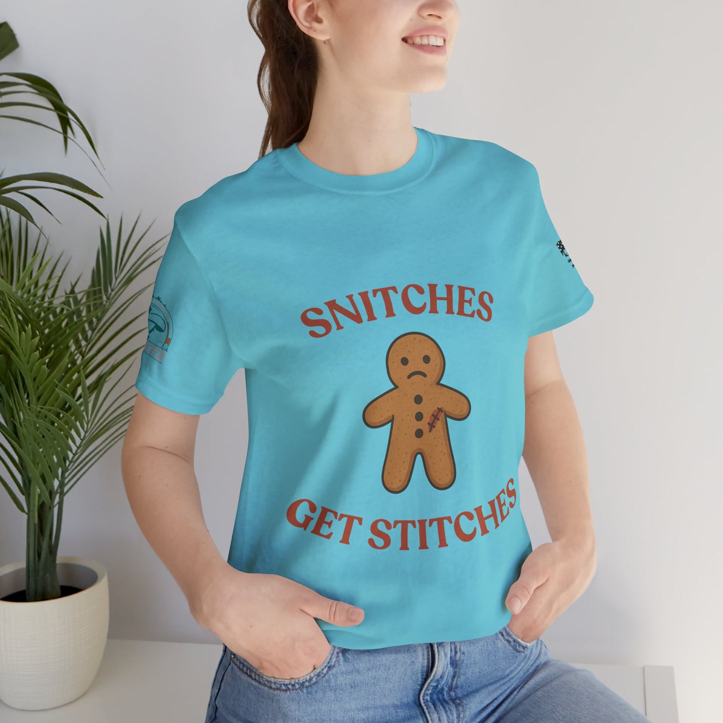 Snitches Get Stitches - Gingerbread Man