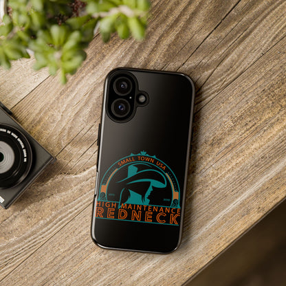 High Maintenance Redneck Phone Case - Tough Cases for Proud Southerners