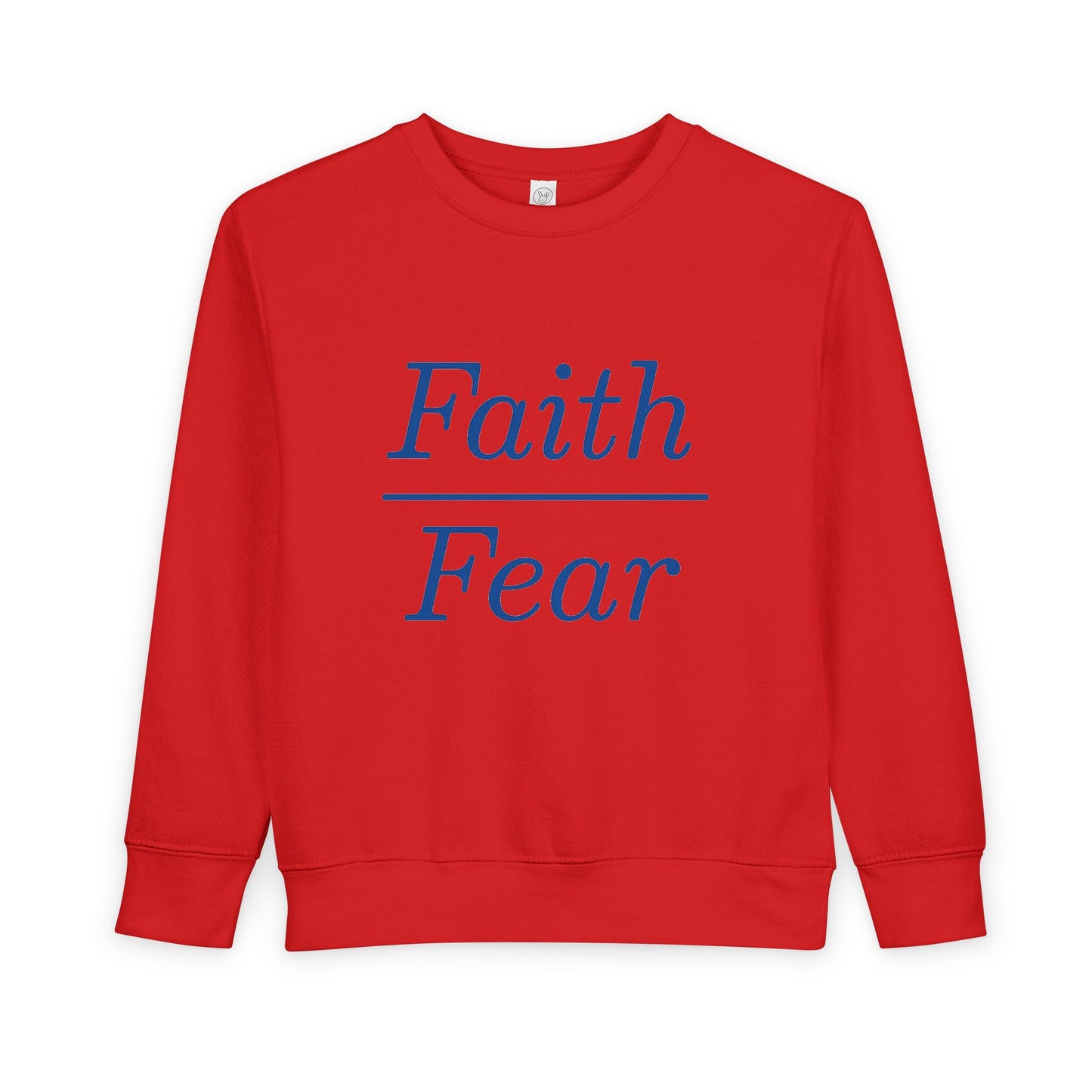 Faith Over Fear Toddler Sweatshirt