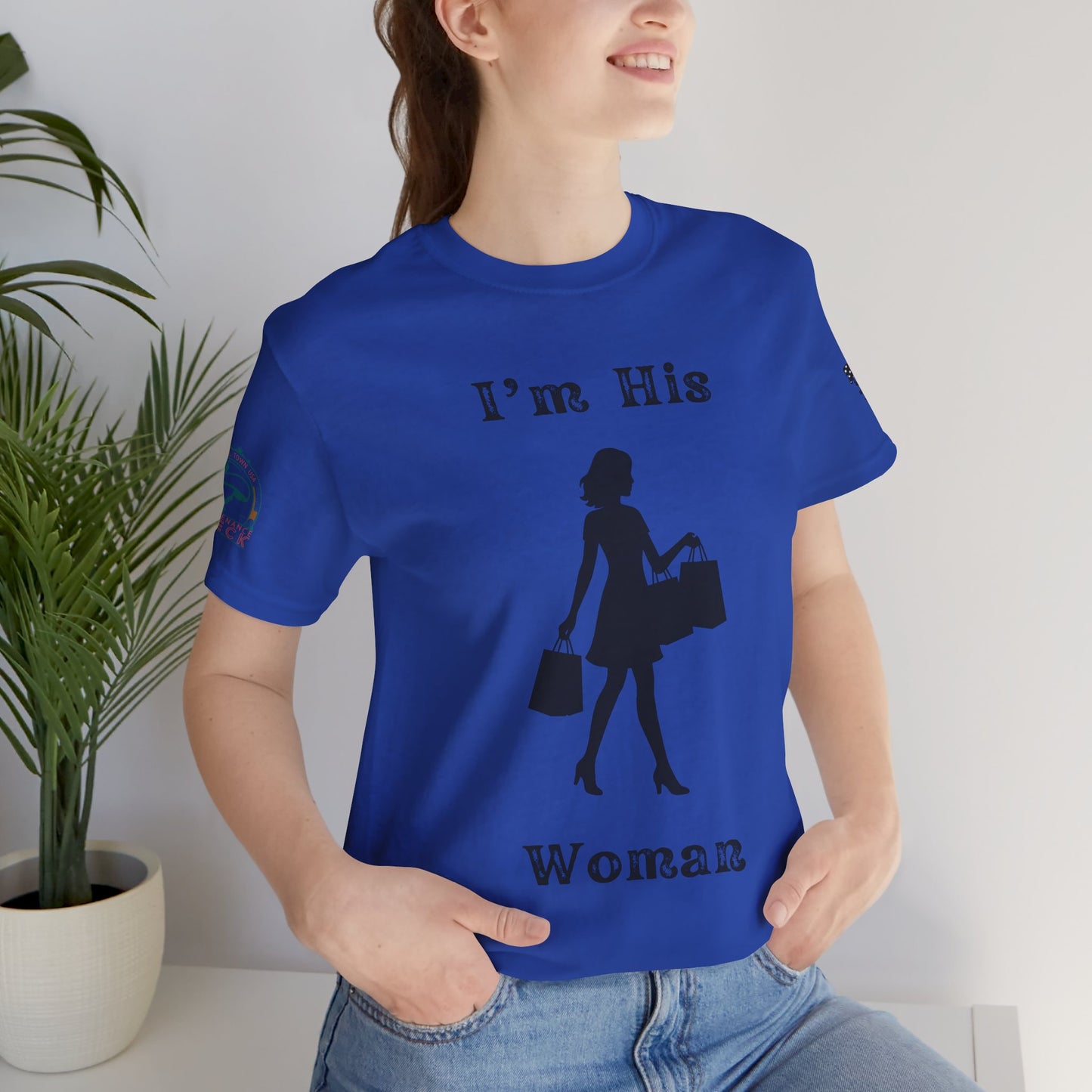 I'm His Woman - Women's Tee
