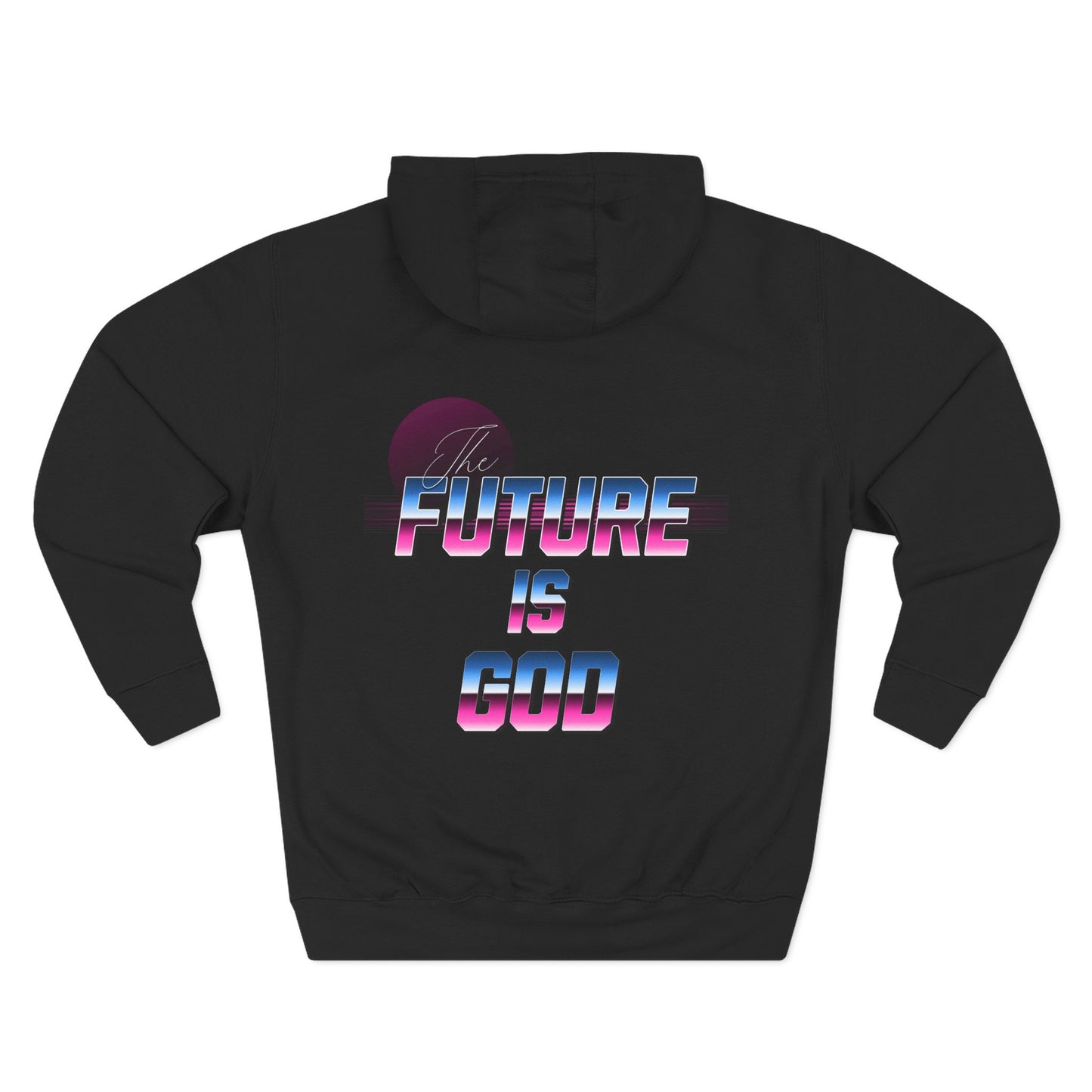 The Future is God - Unisex Hoodie