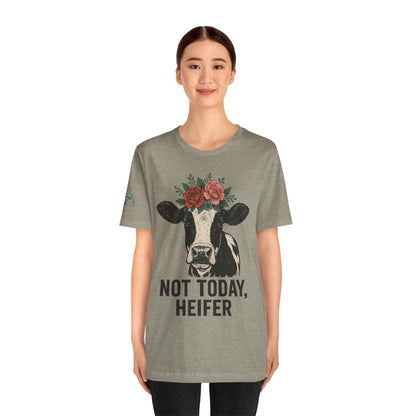 Not Today, Heifer Bella Canvas