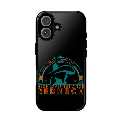 High Maintenance Redneck Phone Case - Tough Cases for Proud Southerners