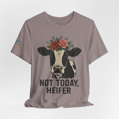 Not Today, Heifer Bella Canvas