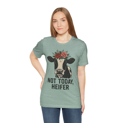 Not Today, Heifer Bella Canvas