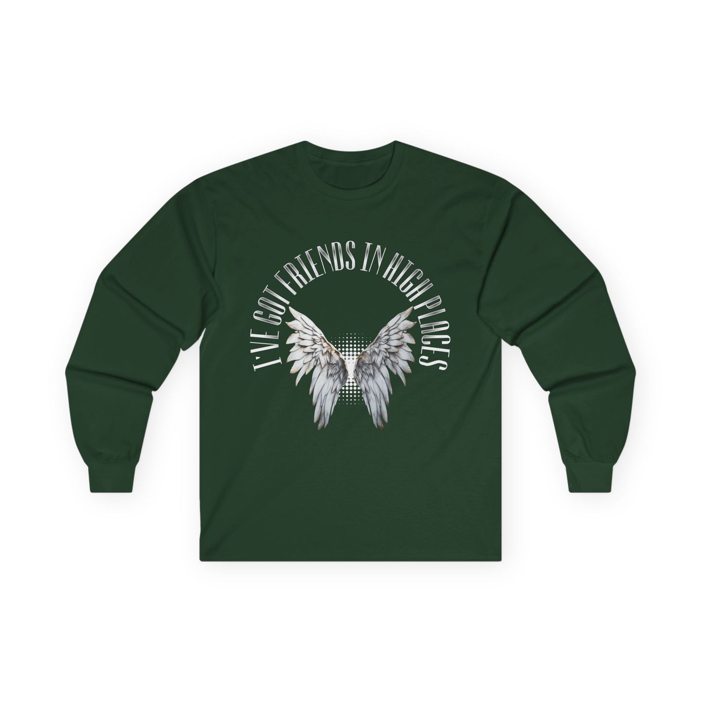 Friends in High Places Long Sleeve