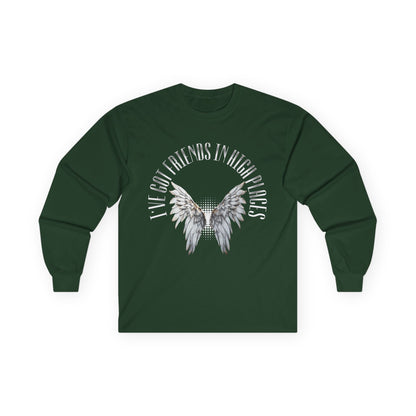 Friends in High Places Long Sleeve