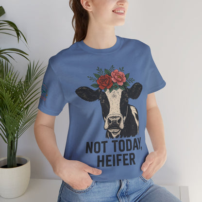 Not Today, Heifer Bella Canvas