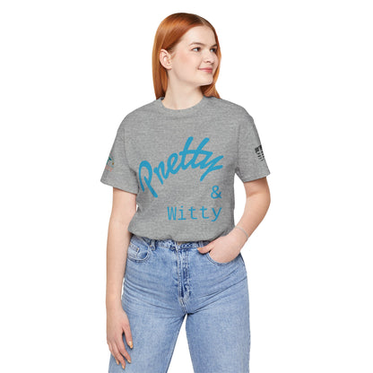 Pretty & Witty Women's Tee