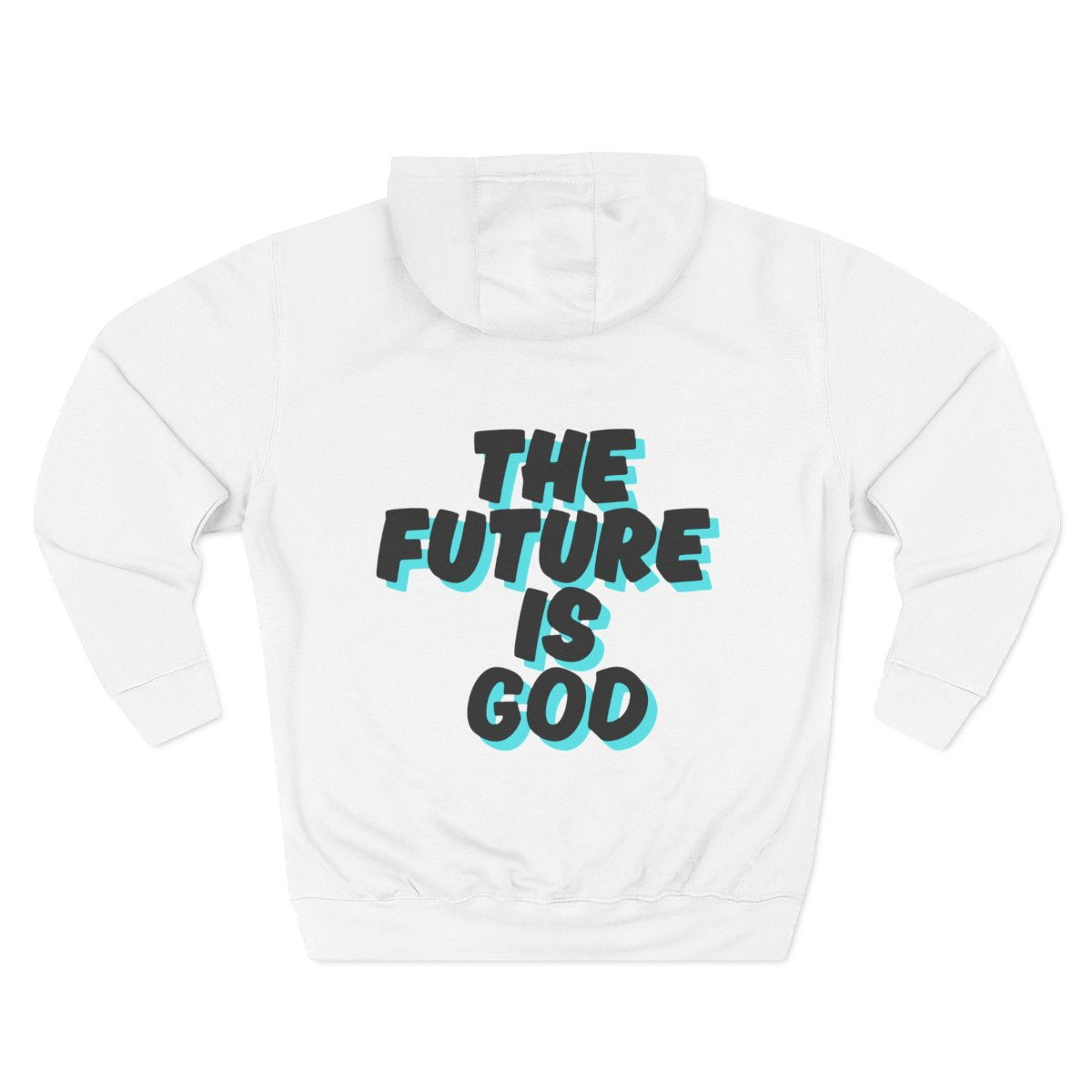 The Future is God - Unisex Hoodie